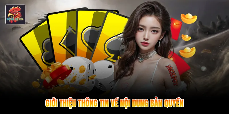 Giới thiệu thông tin về nội dung bản quyền